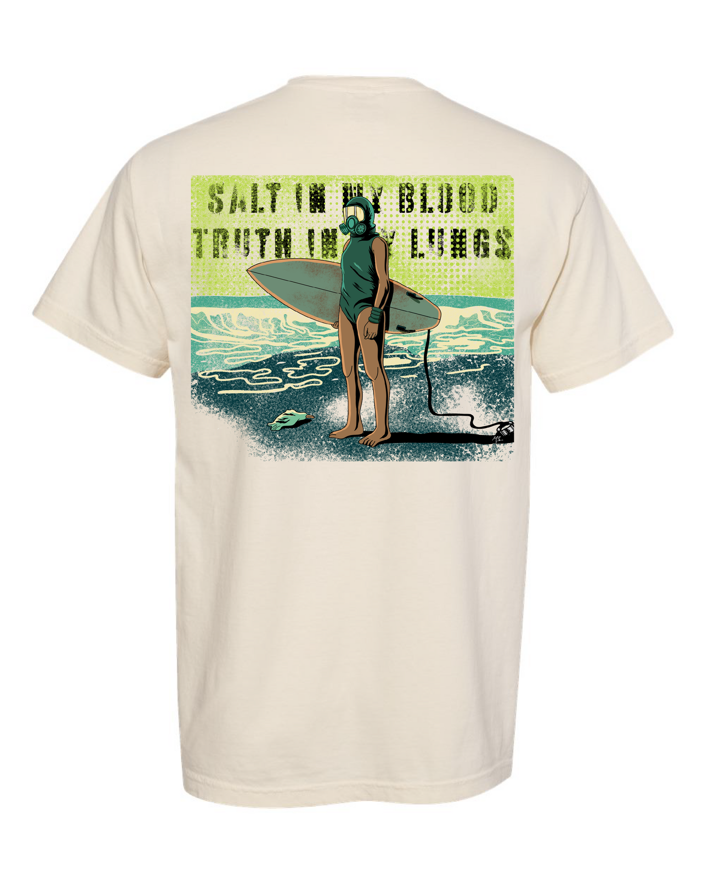 Salt in My Blood. Truth in My Lungs.
