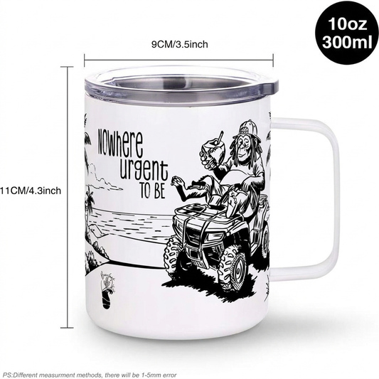 Nowhere Urgent To Be Coffee Insulated Coffee Mug, 10oz